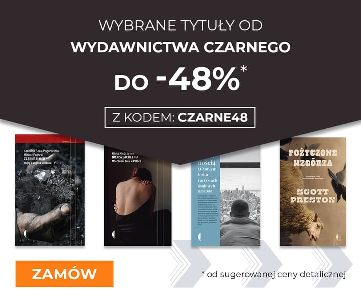 Plakat promocyjny z ofertą 48% rabatu na wybrane tytuły wydawnictwa czarnego z kodem CZARNE48