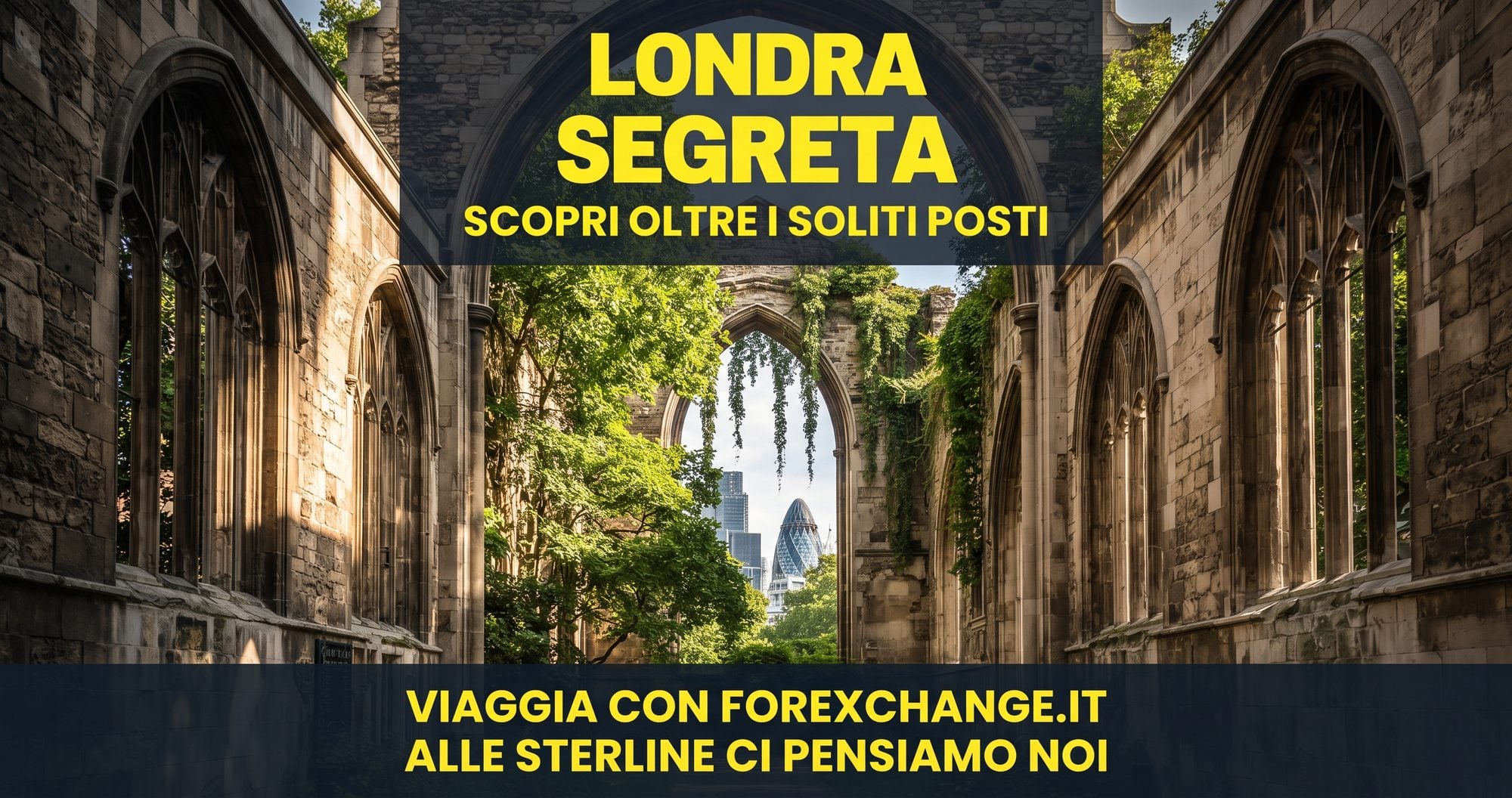 Londra segreta, resti di architettura gotica in rovina ricoperti di edera con grattacieli moderni visibili sullo sfondo